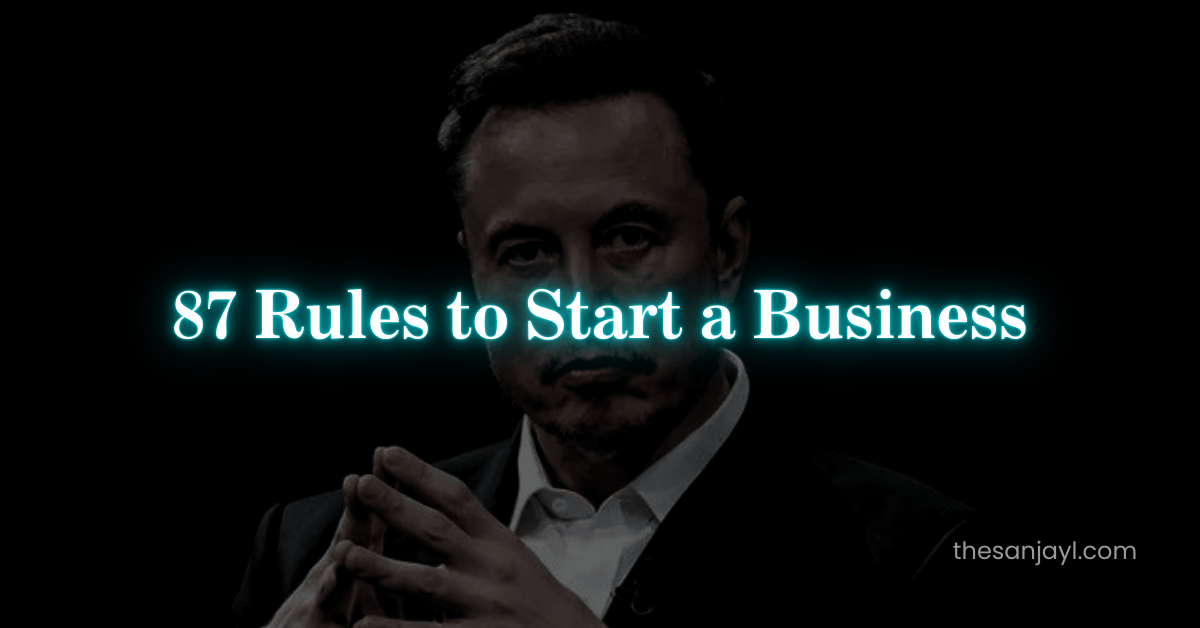 Elon Must image at background with less opacity and Neon Text of "87 Rules to Start a Business"